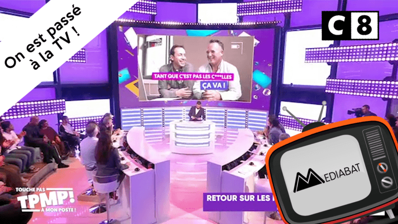 Mediabat est passé à la TV sur C8